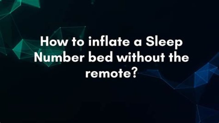 Question: How To Inflate Sleep Number Bed Without Remote