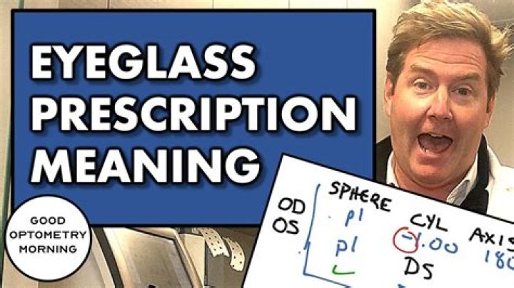 Quick Answer: What Does Ds Mean On My Eyeglass Prescription